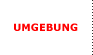 Umgebung